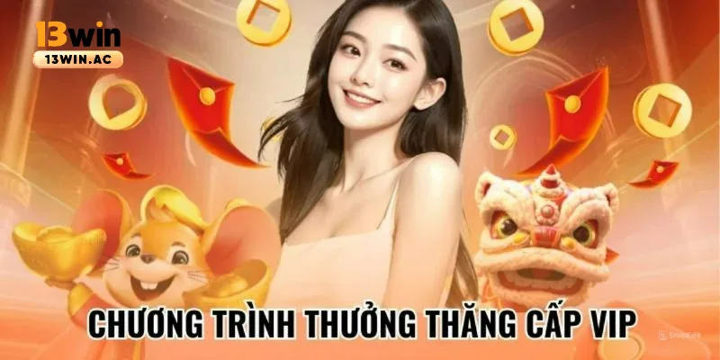 thưởng thăng cấp khách vip